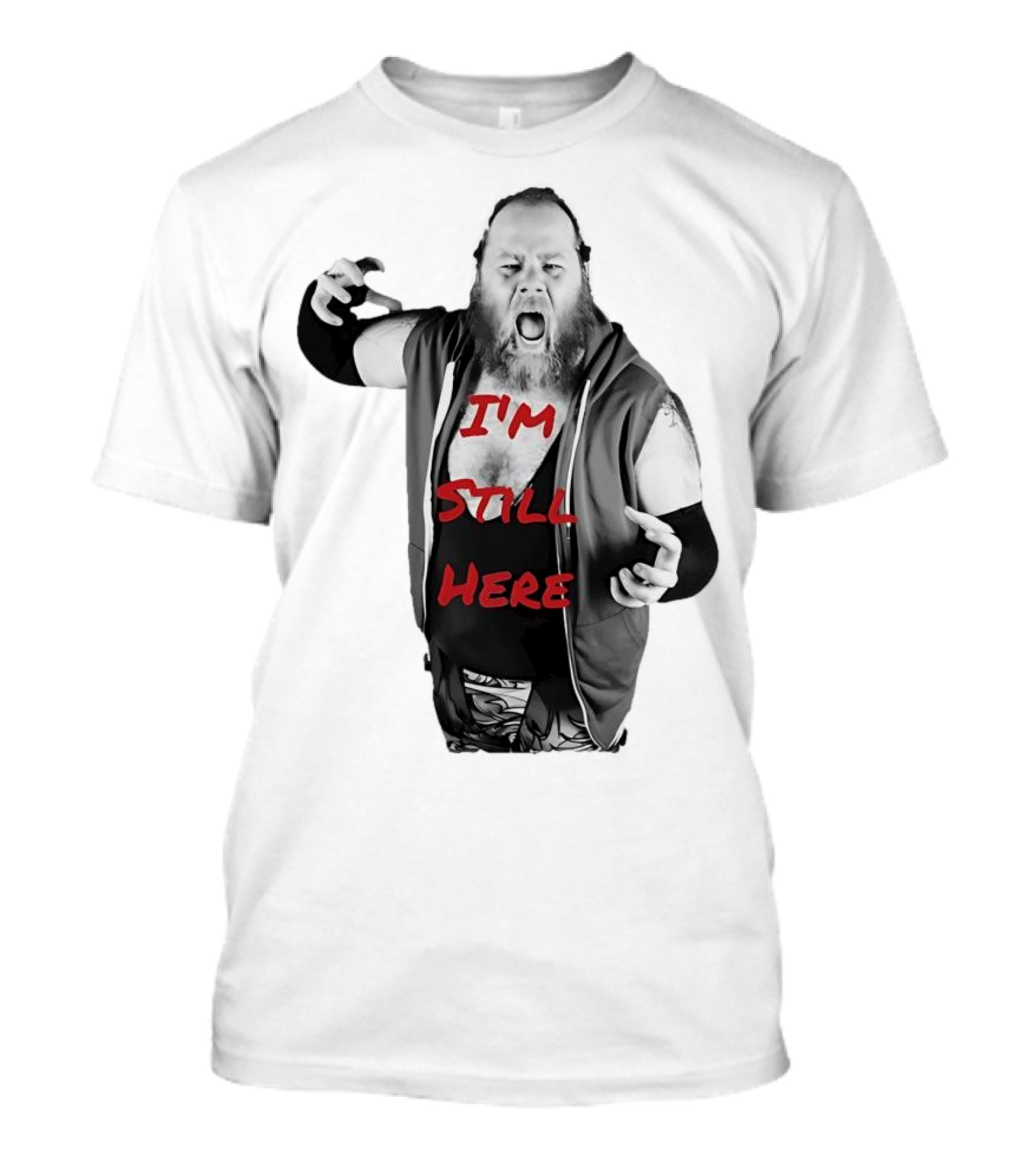 I'm Still Here Dante Williams Wrestling Persona T-Shirt