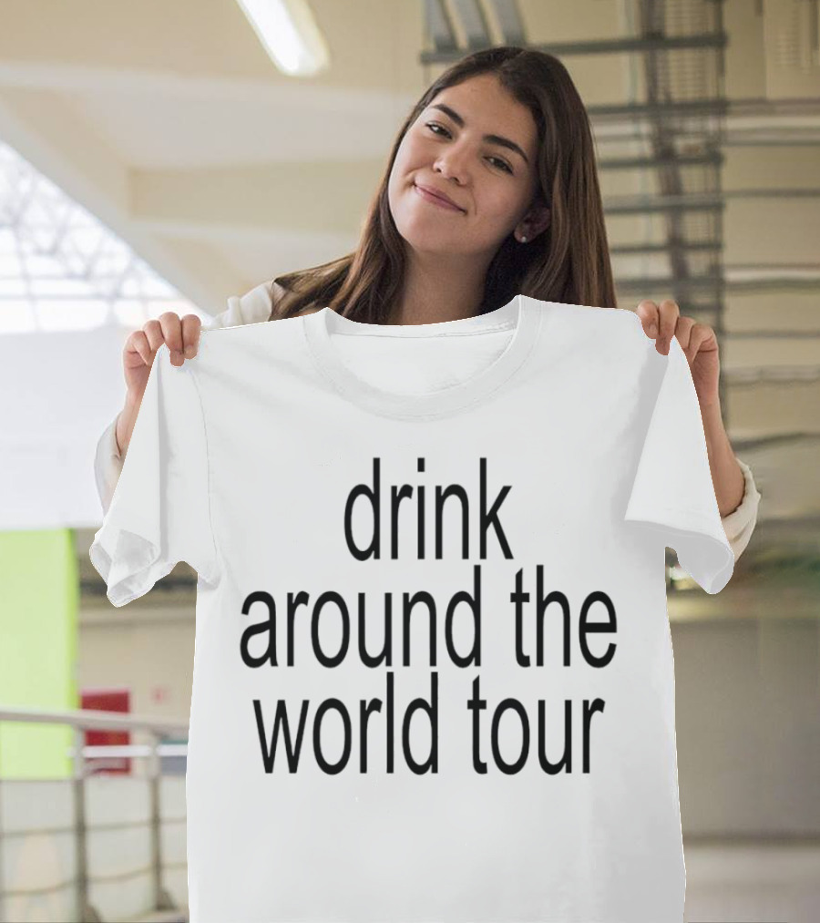 Drink Around The World Tour T-Shirt