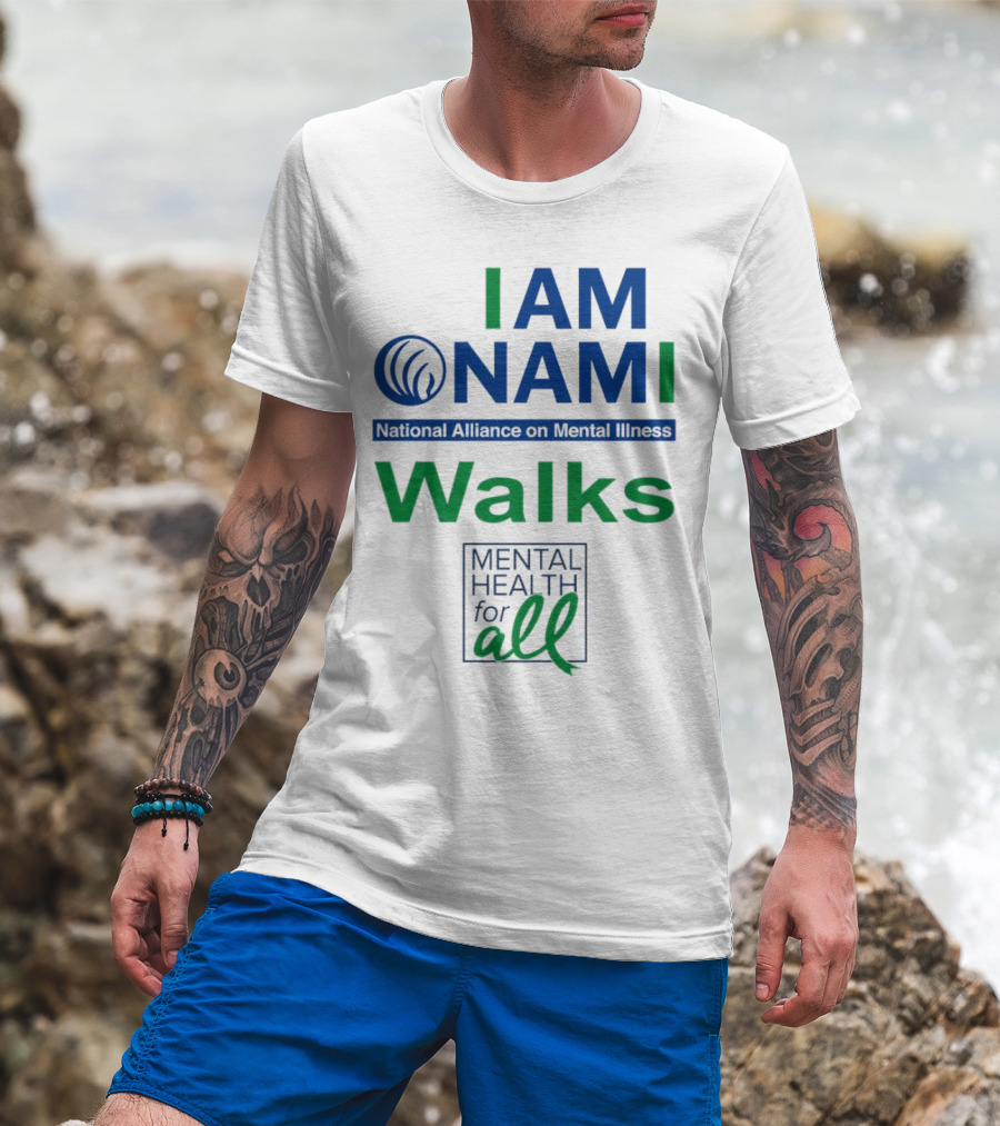 I Am NAMI National Alliance On Mental Illness Walks Mental Health For All T-Shirt