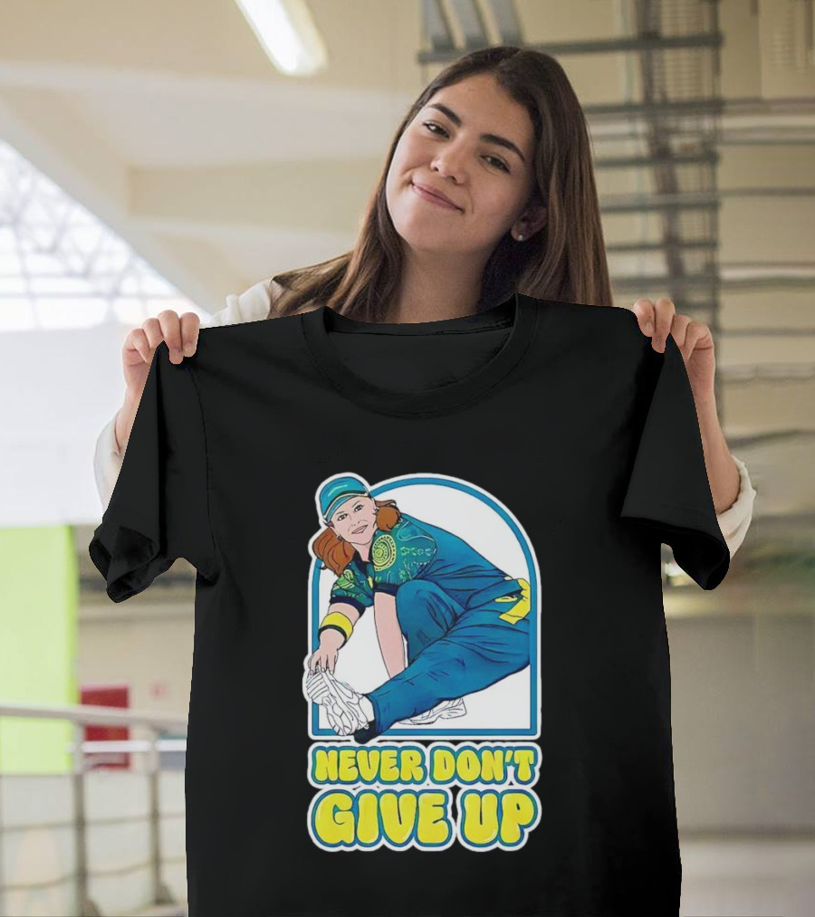 Never Don’t Give Up Raygun Rachael Gunn T-Shirt