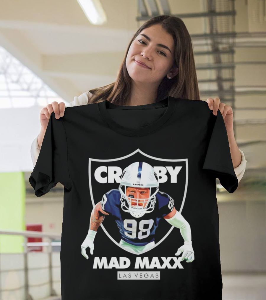 Maxx Crosby Raiders 98 Mad Maxx Las Vegas Football T-Shirt
