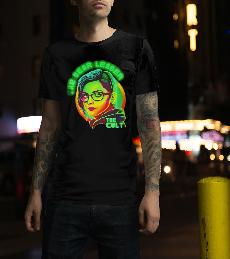 The Dear Leader The Cult Neon T-Shirt