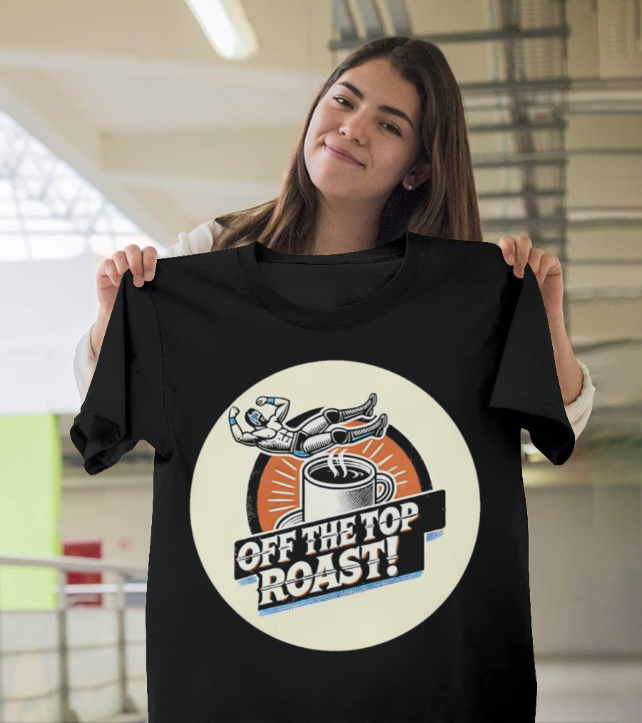 Off The Top Roast Coffee Wrestler T-Shirt