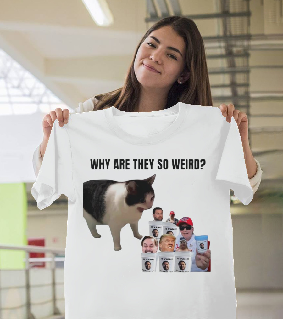 Cat Why Are They So Weird JD Vance Memes Full Family Kit T-Shirt