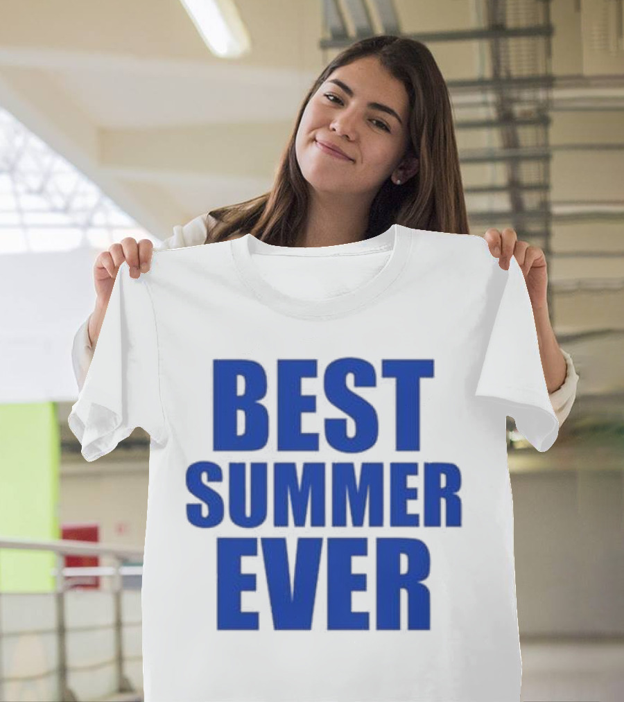 Best Summer Ever Natalie King Wearing Best Summer T-Shirt