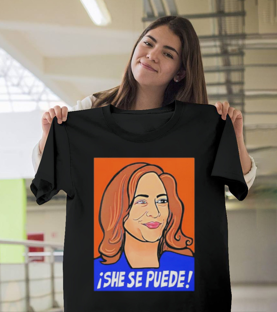 Kamala Harris ¡She Se Puede T-Shirt
