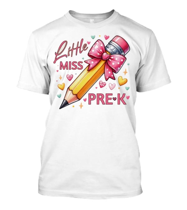Little Miss Pre-K Pencil With Pink Bow And Hearts T-Shirt