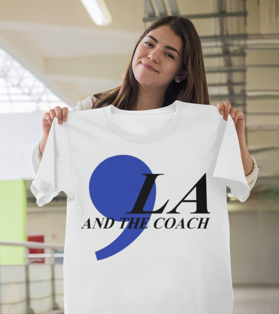 Comma LA And The Coach T-Shirt
