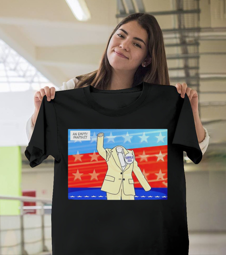 Kamala 2024 An Empty Pantsuit Star-Spangled Suit with Red White T-Shirt