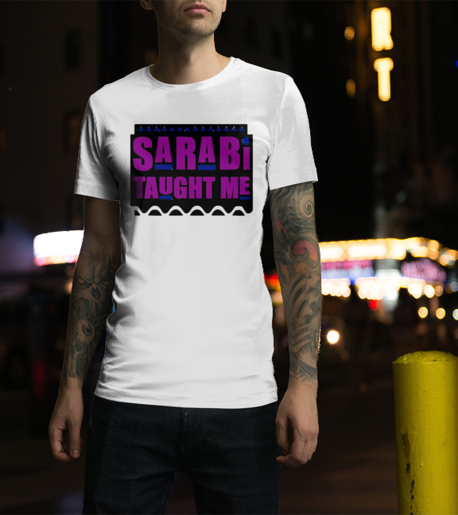 SarabI Taught Me Lion Queen Inspired Wisdom T-Shirt