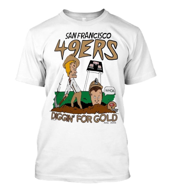 San Francisco 49ers Diggin' For Gold NFL X Beavis And Butt-Head T-Shirt