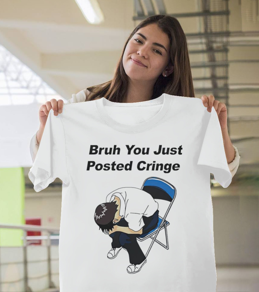 Bruh You Just Posted Cringe Meme Anime Guy Folded Chair T-Shirt