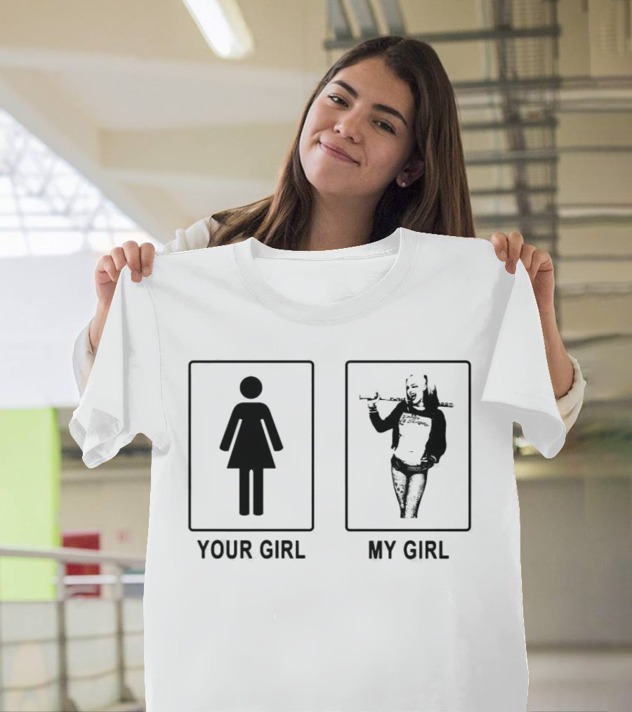 Your Girl My Girl Harley Quinn T-Shirt