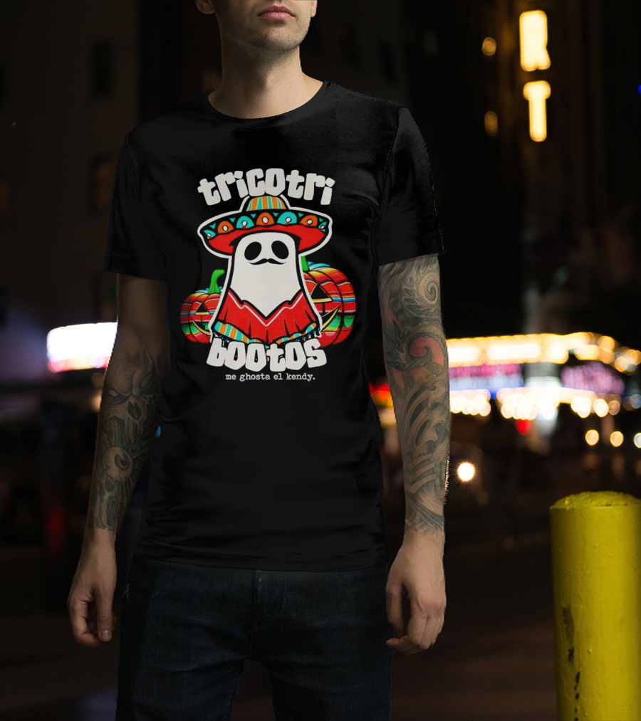Tricotri Bootos Me Ghosta El Kendy Ghost Sombrero Pumpkins T-Shirt