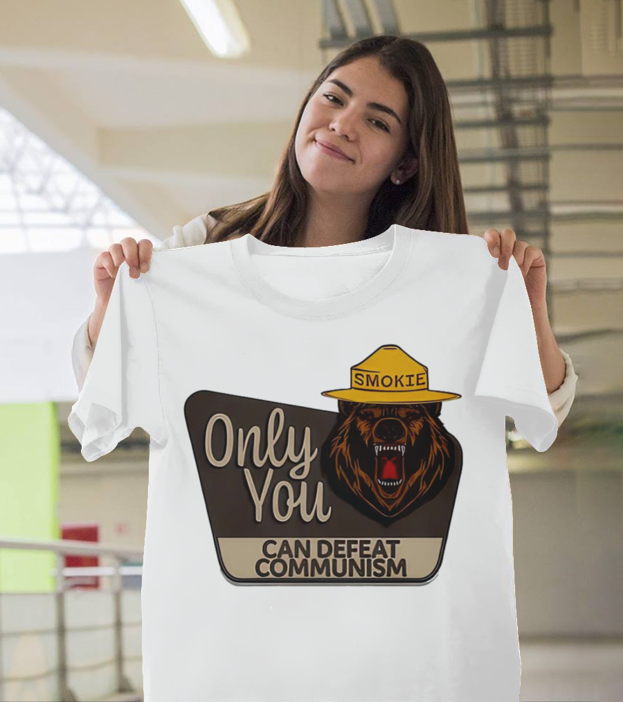 Smokie Only You Can Defeat Communism Bear With Hat T-Shirt