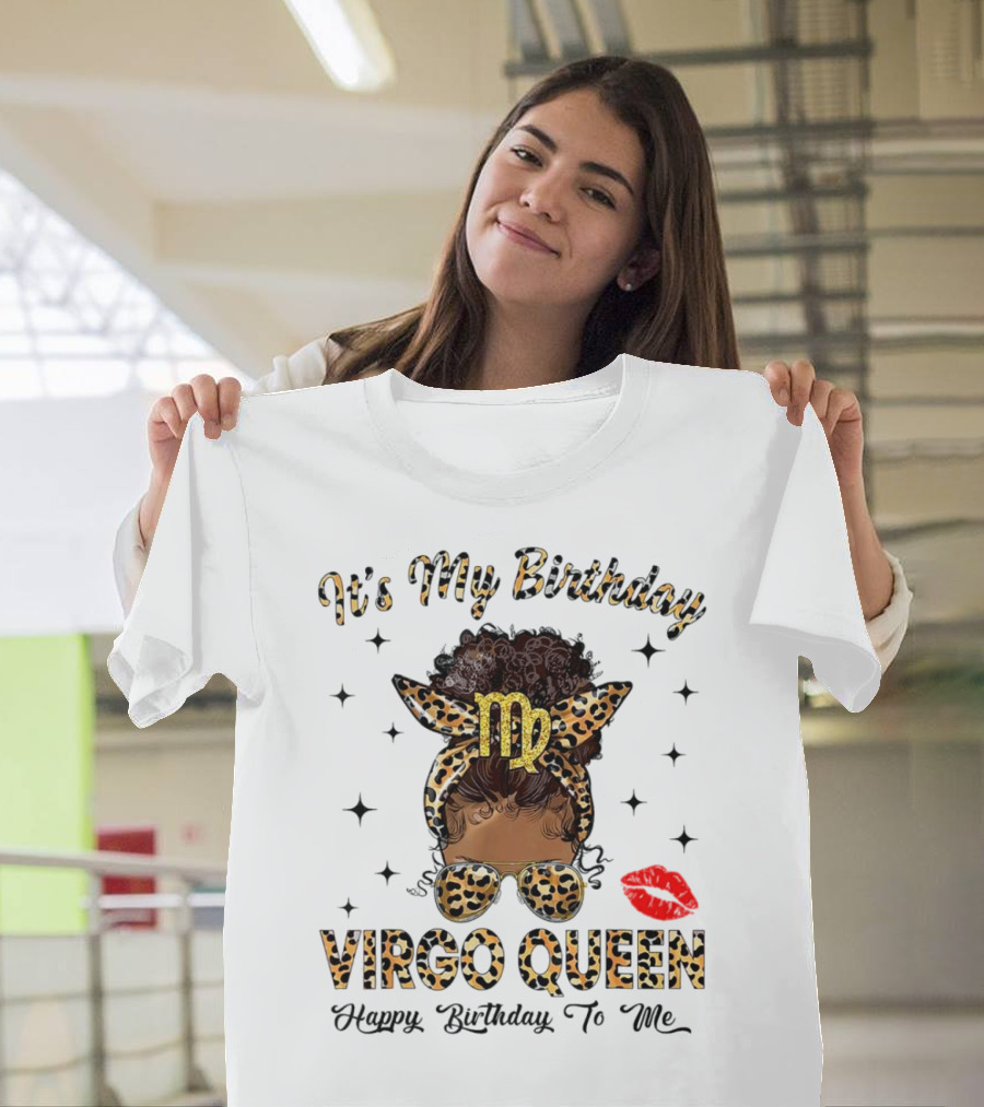 It's My Birthday Virgo Queen Happy Birthday To Me Virgo Symbol Leopard Print Red Lips T-Shirt