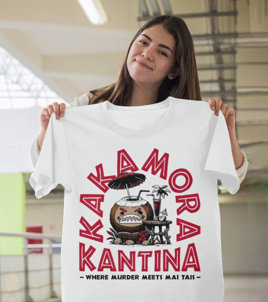 Kakamora Kantina - Where Murder Meets Mai Tais Polynesian Mischief T-Shirt