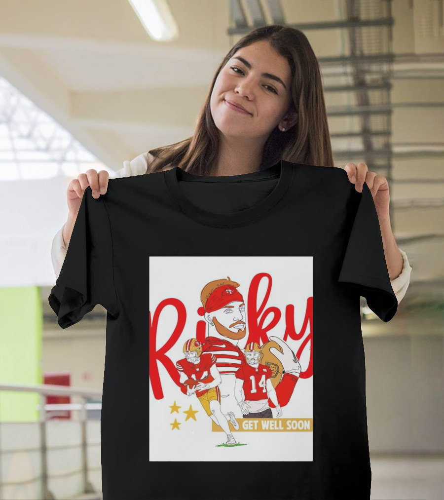 Ricky Pearsall San Francisco 49ers Get Well Soon Football T-Shirt