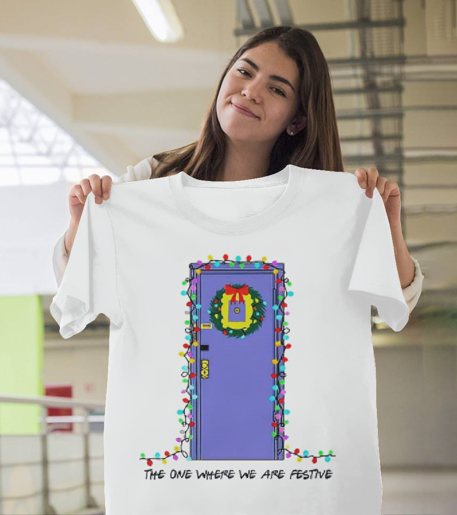 The One Where We Are Festive Teacher Door Wreath Christmas Lights T-Shirt