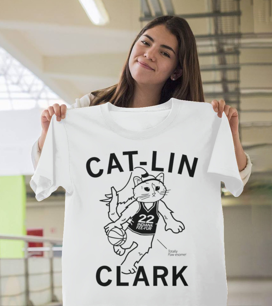 Cat-Lin Clark Indiana Fee-Fur Totally Paw-some 22 Basketball Cat T-Shirt
