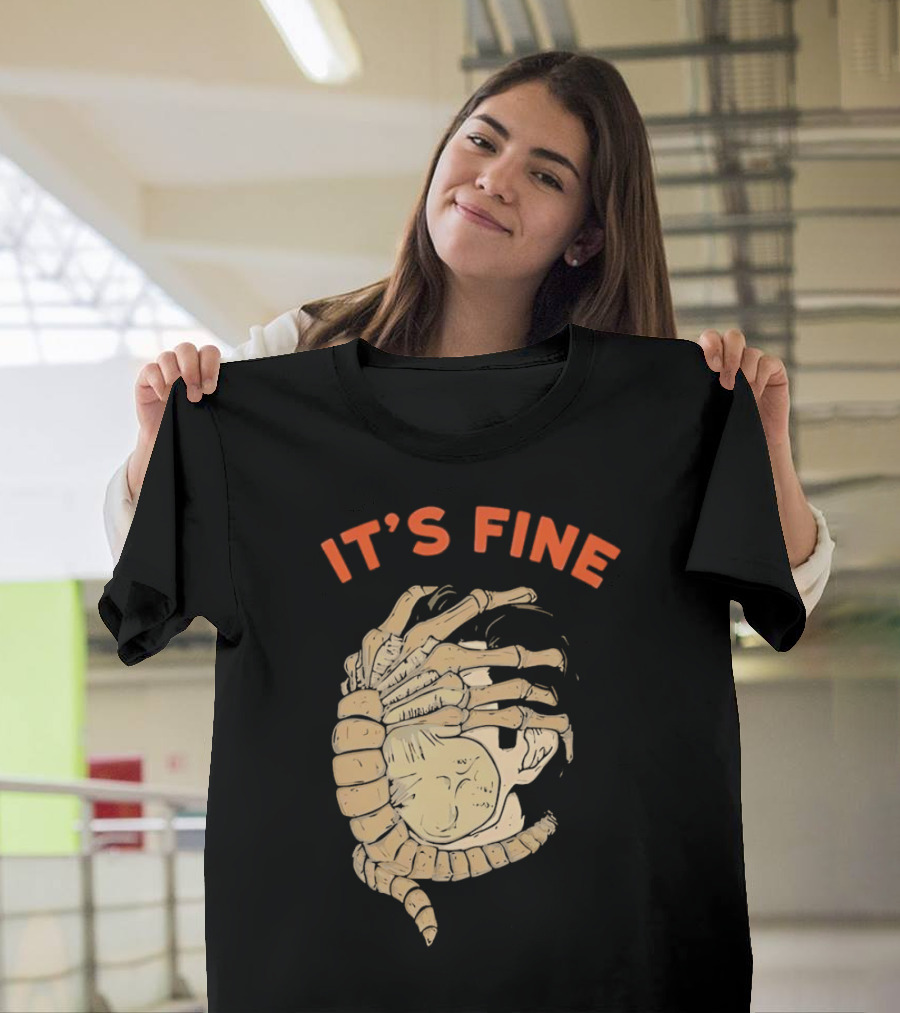 It's Fine Facehugger Skeleton T-Shirt