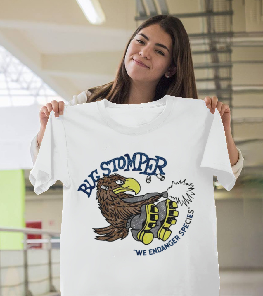 Bug Stomper We Endanger Species Eagle Stomping Boots T-Shirt