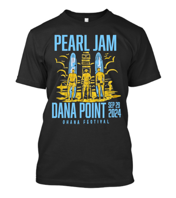 Pearl Jam Live September 29 2024 Dana Point Ohana Festival Surfing T-Shirt