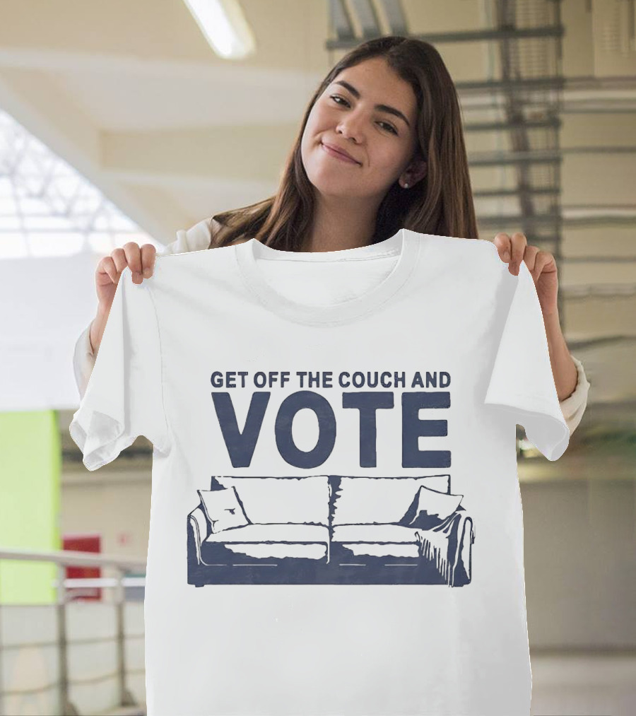 Get Off the Couch and Vote Bold Text with Couch T-Shirt