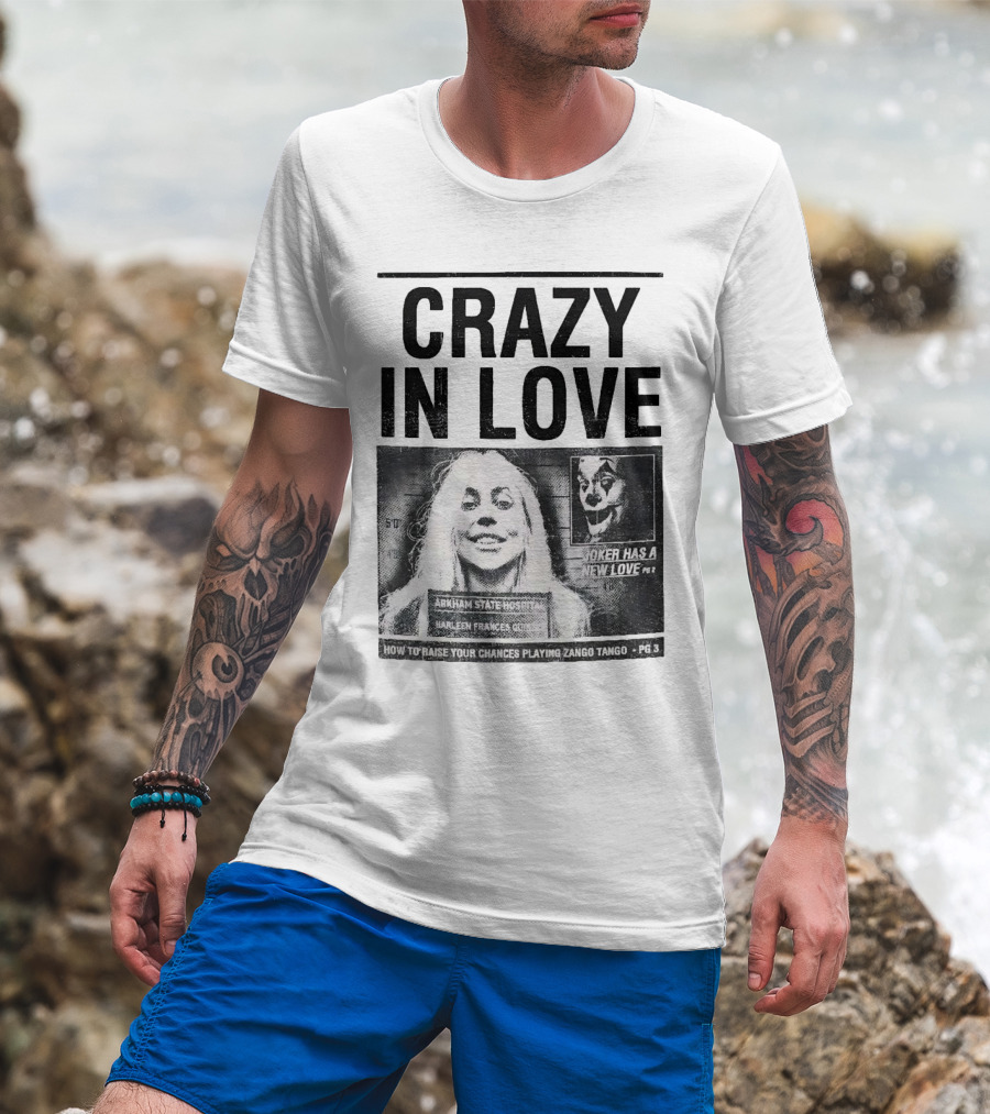 Crazy In Love Joker Has A New Love Arkham State Hospital T-Shirt