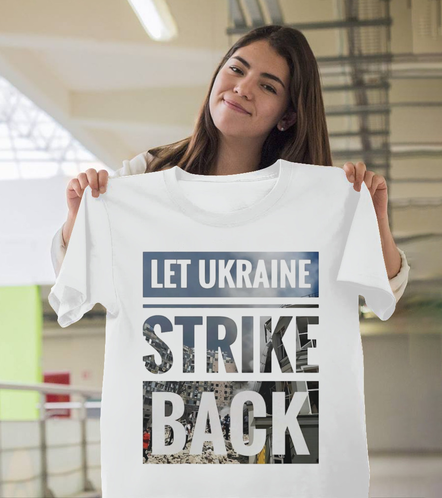 Let Ukraine Strike Back Building Rubble Urban Scene T-Shirt