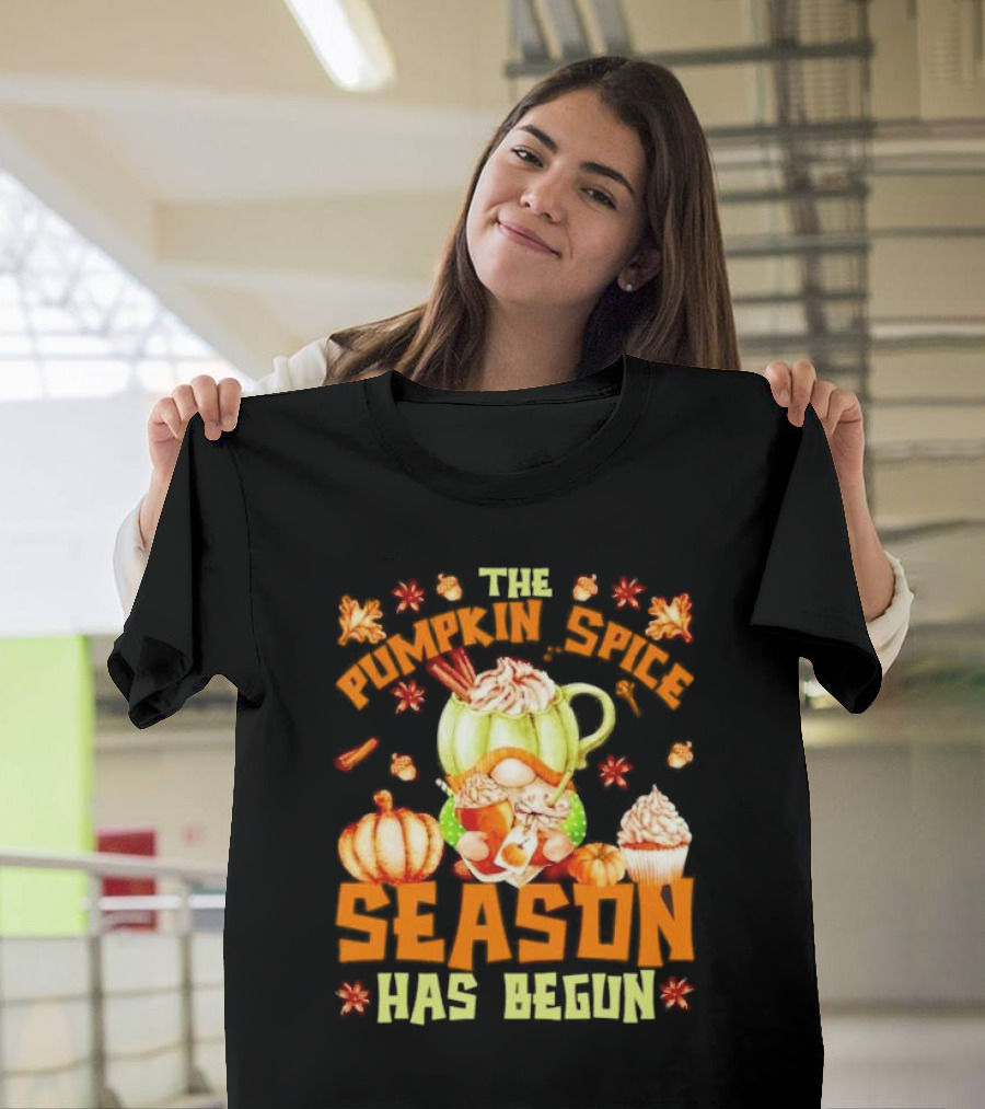 The Pumpkin Spice Season Has Begun Fall Season Gnome Cupcake Pumpkin Leaves T-Shirt