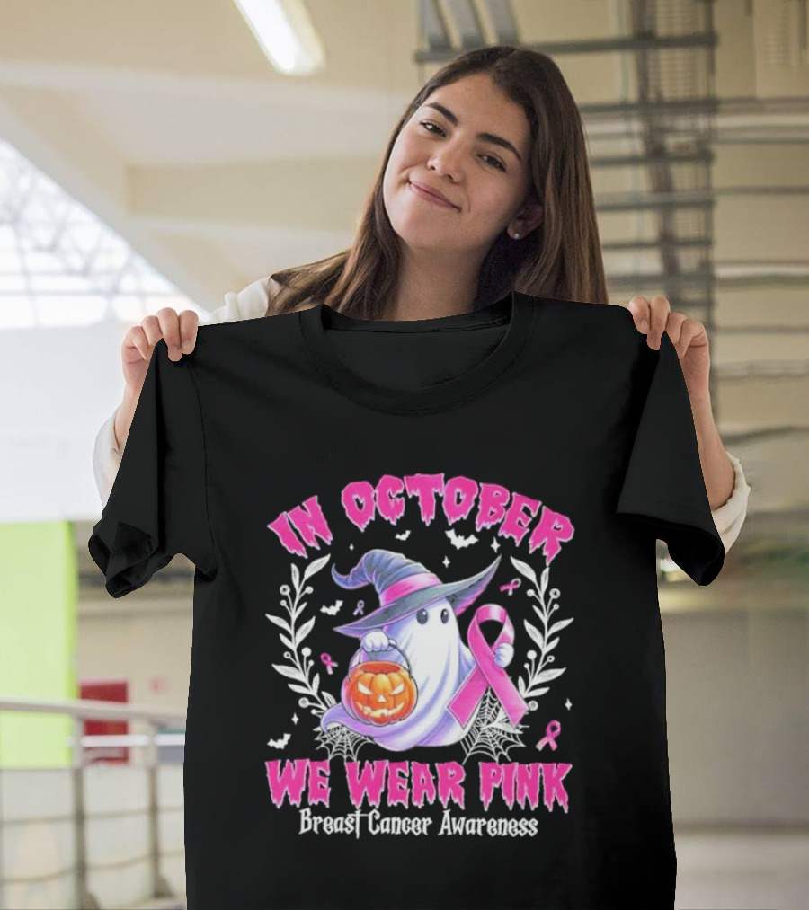 In October We Wear Pink Breast Cancer Awareness Ghost With Pumpkin And Witch Hat T-Shirt