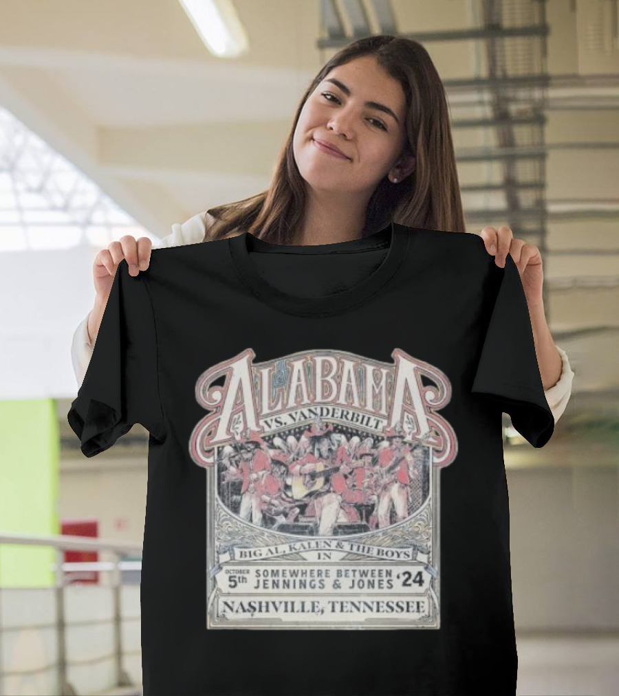Alabama vs. Vanderbilt Big Al Kallen and The Boys October 5th 2024 Nashville, Tennessee T-Shirt