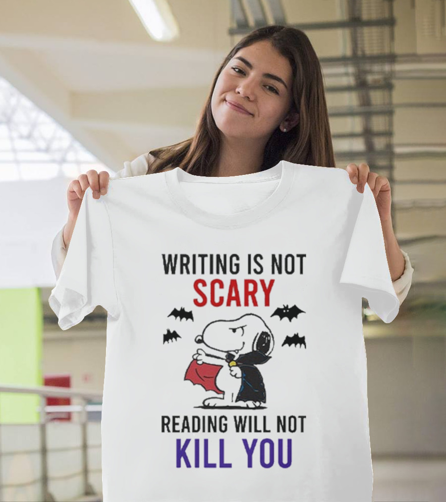Snoopy Writing Is Not Scary Reading Will Not Kill You Halloween Bats T-Shirt