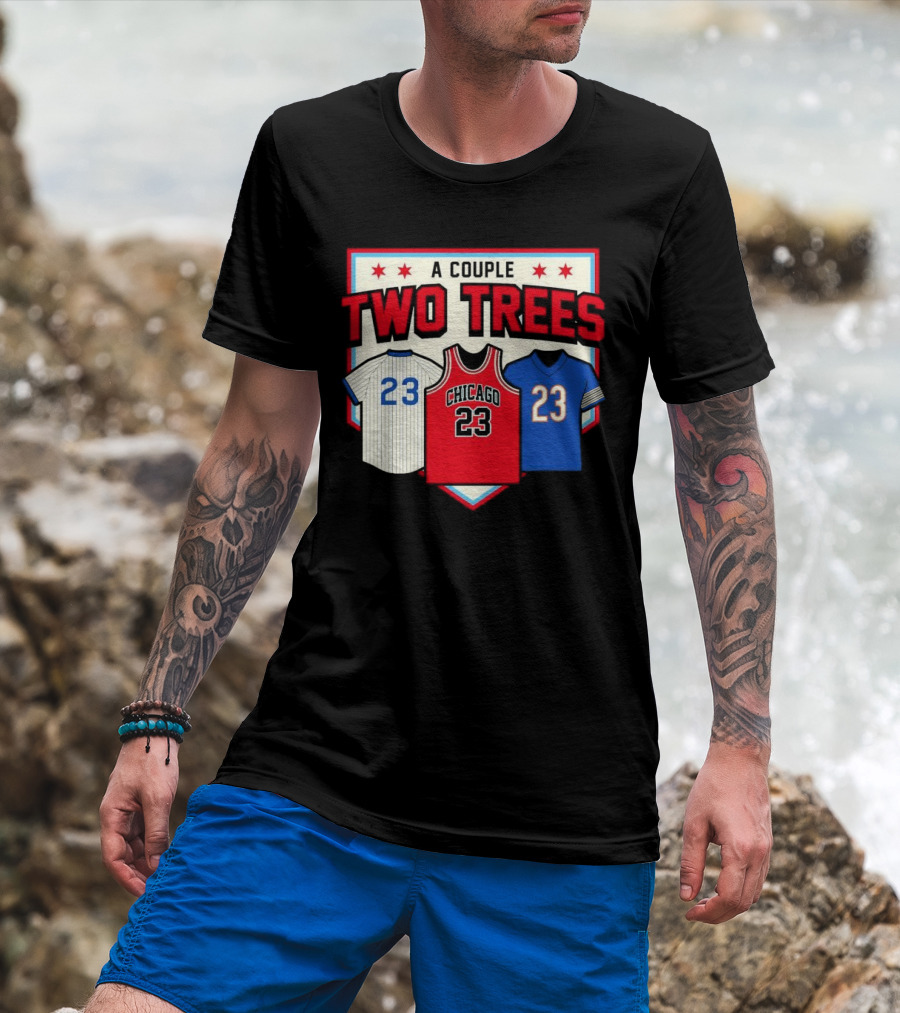 A Couple Two Trees Chicago 23 Sports Jerseys T-Shirt