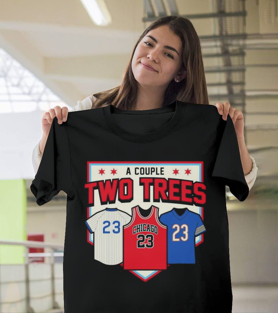 A Couple Two Trees Chicago 23 Sports Jerseys T-Shirt