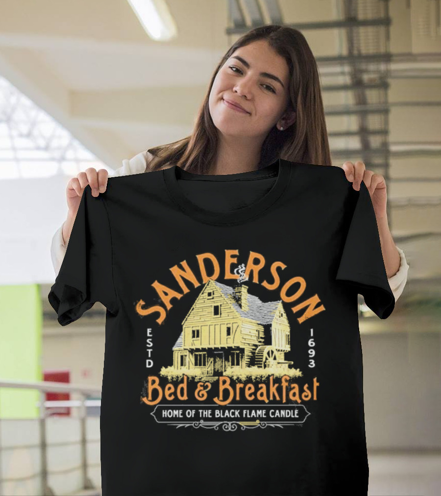 Sanderson Bed And Breakfast Estd 1693 Home Of The Black Flame Candle T-Shirt