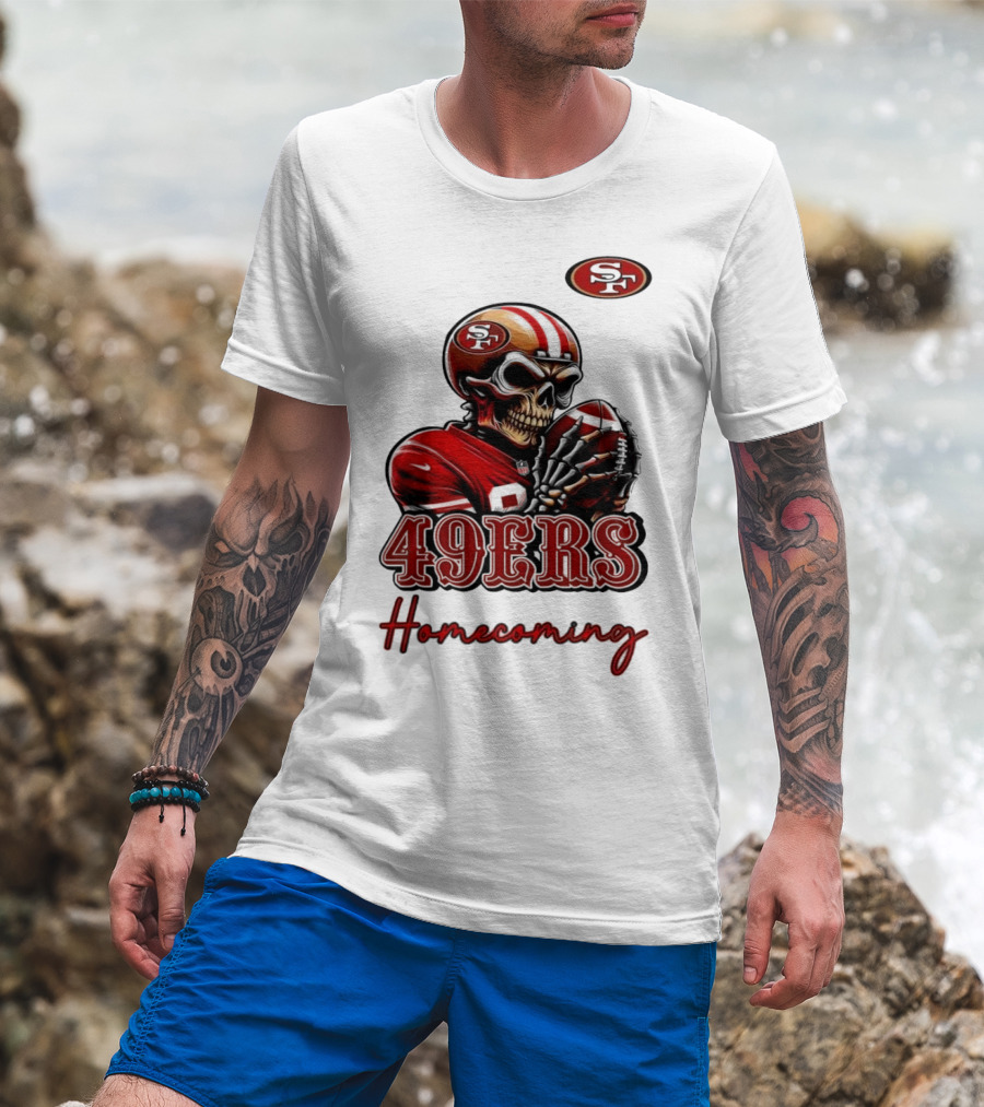 49ers Homecoming San Francisco Football T-Shirt