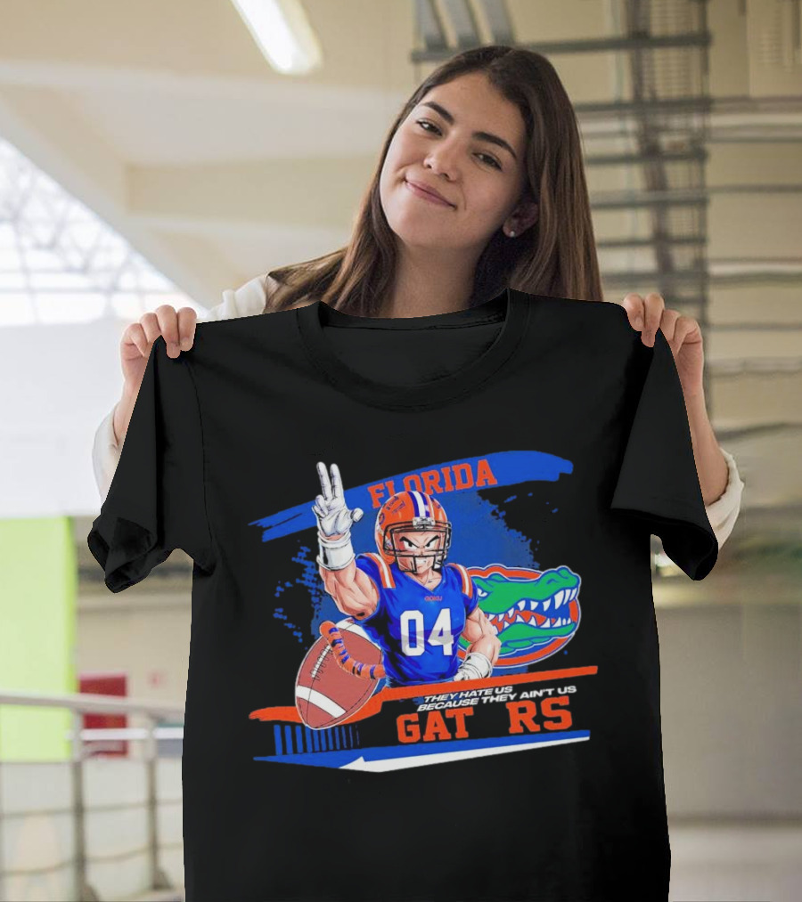 Florida Gators Goku 04 Football They Hate Us Because They Ain't Us T-Shirt