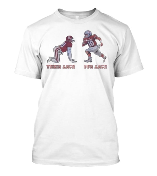 Their Arch Our Arch Oklahoma Texas Football Player Graphics T-Shirt
