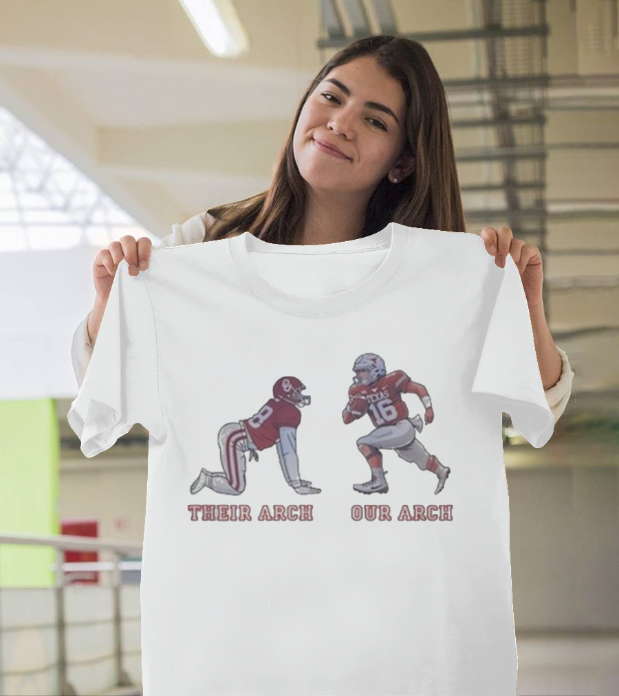 Their Arch Our Arch Oklahoma Texas Football Player Graphics T-Shirt