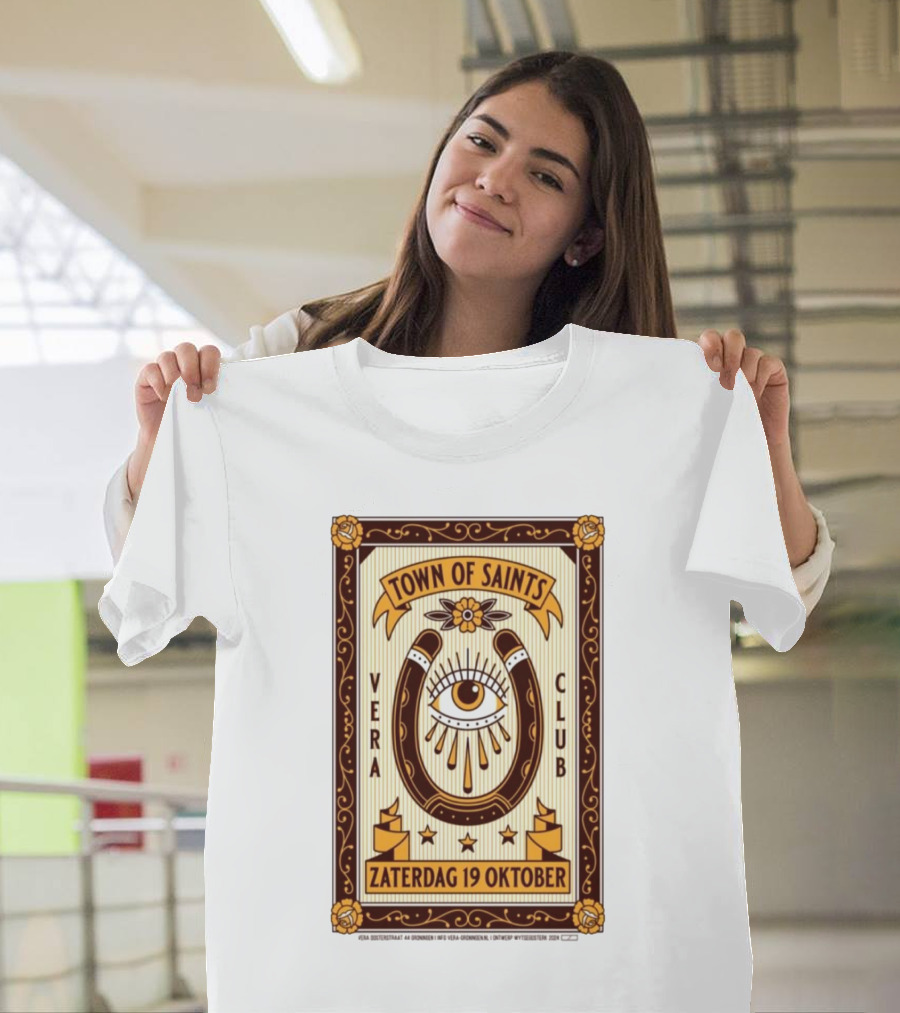 Town Of Saints Vera Club Zaterdag 19 Oktober Oosterstraat 44 Groningen Nederland T-Shirt