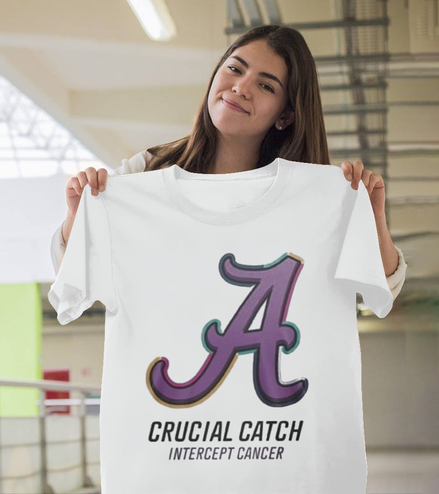 Alabama Crimson Tide Crucial Catch Intercept Cancer T-Shirt