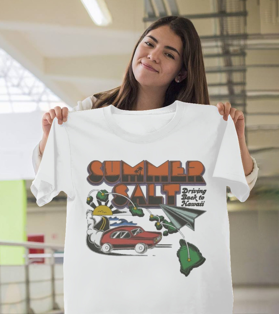 Summer Salt Driving Back To Hawaii Paper Airplane Car Island Tour T-Shirt