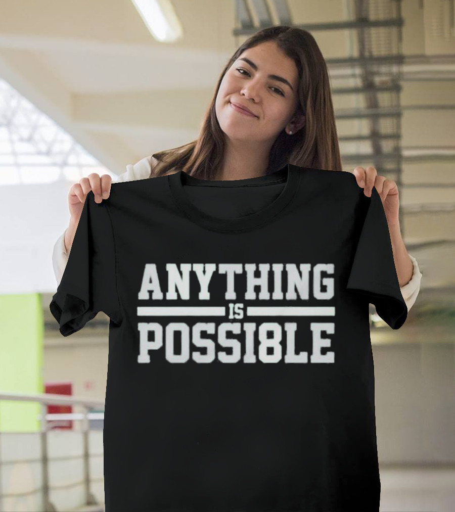New York Jets Anything Is Possi8le Football T-Shirt