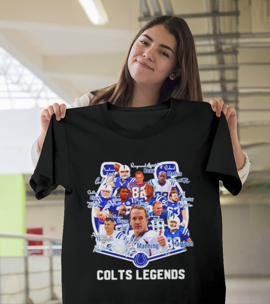 Colts Legends Indianapolis Colts Signatures Manning Unite Harrison Saturday Wayne Luck Clark Mathis Berry Unitas Vinatieri T-Shirt