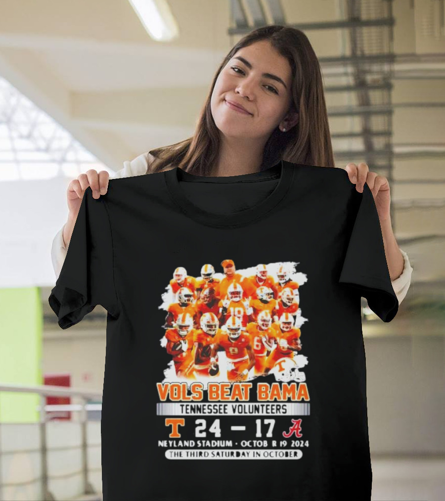 Vols Beat Bama Tennessee Volunteers 24-17 Neyland Stadium October 19 2024 The Third Saturday in October T-Shirt