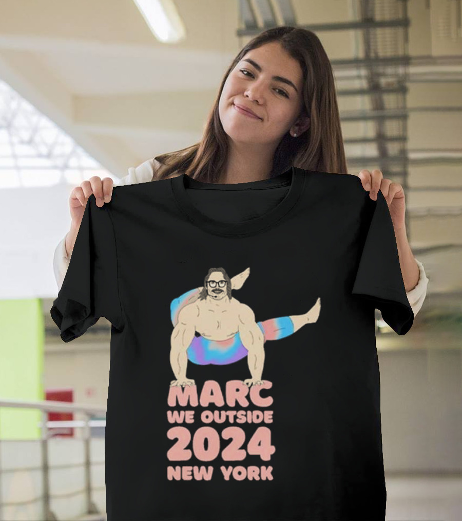 Marc Rebillet We Outside 2024 New York Bodybuilder Pose T-Shirt