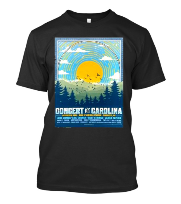 Concert For Carolina Bank Of America Stadium Charlotte NC October 26 2024 Luke Combs Eric Church Billy Strings James Taylor T-Shirt