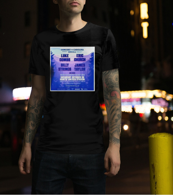 Concert For Carolina Asheville October 26 2024 Luke Combs Eric Church Billy Strings James Taylor Bank Of America Stadium T-Shirt